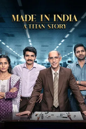 Made in India: A Titan Story 2026 Season 1 Hindi Audio [ALL EPISODES] - Movierulz