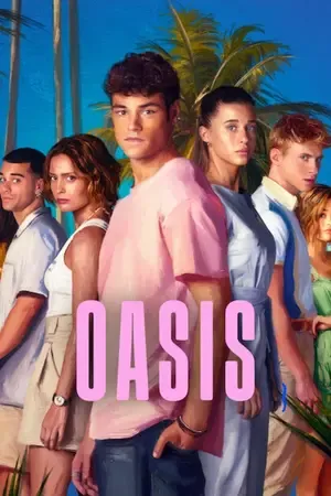 Oasis 2026 Season 1 Hindi - English Audio [ALL EPISODES] - Movierulz