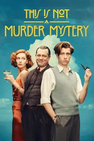 This Is Not a Murder Mystery Season 1 Hindi - English Audio [ALL EPISODES] - Movierulz