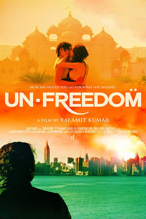 Unfreedom (2014) Hindi Movie - [300MB] - Movierulz